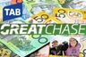 TAB GREAT CHASE IS HERE